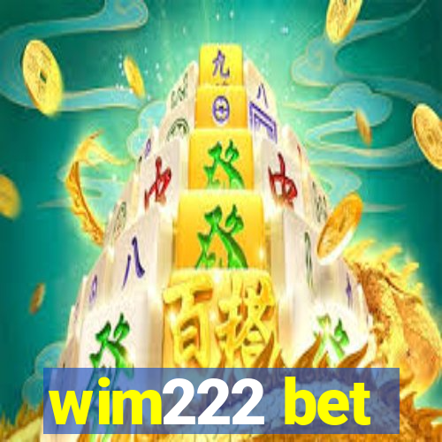 wim222 bet